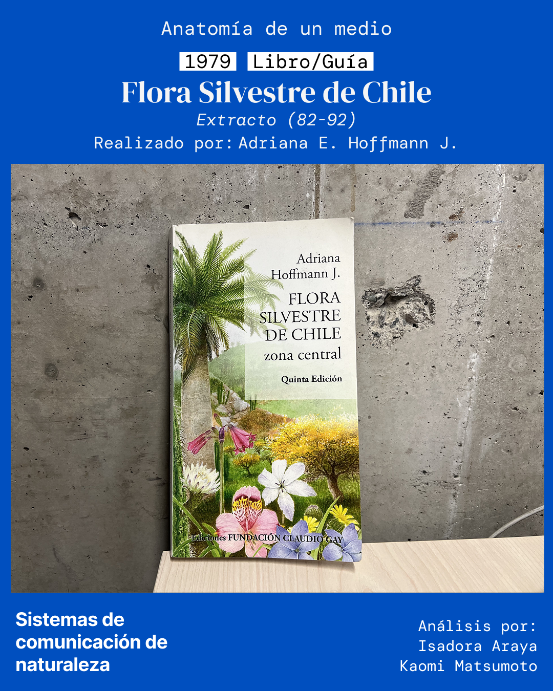 1979: Flora Silvestre de Chile de Adriana E. Hoffmann&nbsp;J.